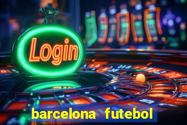 barcelona futebol play hd